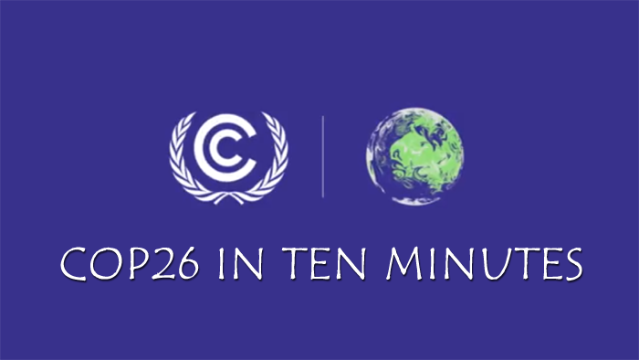 COP26 in 10 Minutes | UN Climate Change