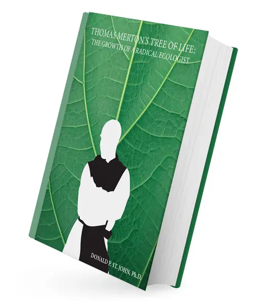 Thomas Merton’s Tree of Life: The growth of a radical ecologist