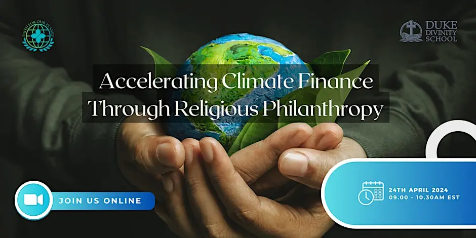 Accelerating Climate Finance Through Religious Philanthropy